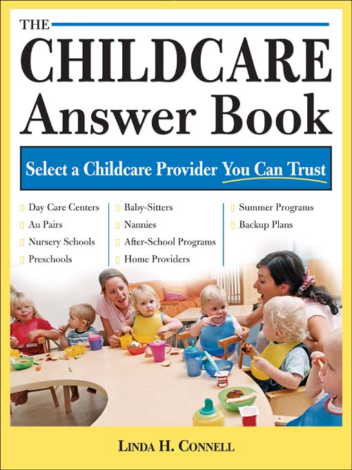 Title details for The Childcare Answer Book by Linda H. Connell - Available